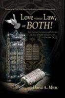 Love versus Law, or BOTH! 1430325658 Book Cover