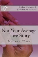 Not Your Average Love Story 1493614274 Book Cover