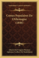 Contes Populaires De L'Allemagne (1846) 116034759X Book Cover