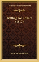 Battling for Atlanta 1019077735 Book Cover