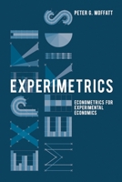 Experimetrics: Econometrics for Experimental Economics 023025022X Book Cover