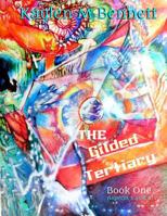 The Gilded Tertiary: Book One 1974293300 Book Cover