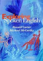 Exploring Spoken English 0521568609 Book Cover