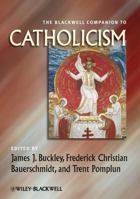 The Blackwell Companion to Catholicism 1444337327 Book Cover