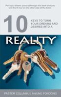 10 Keys to Turn Your Dreams and Desires into Reality 075520252X Book Cover