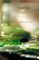 Moving to the Clear 1896300588 Book Cover