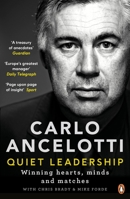 Quiet Leadership: Winning Hearts, Minds and Matches 0241244943 Book Cover