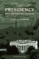 The Presidency in a Separated System 0815747098 Book Cover