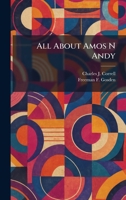 All About Amos N Andy 1025404211 Book Cover