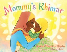 Mommy's Khimar 1534400591 Book Cover