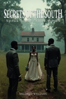 Secrets of the South: Speak louder than words B0H6GLKXMX Book Cover