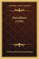 Marcelliana (1794) 112032257X Book Cover