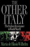 The Other Italy The Italian Resistance in World War II 4871873471 Book Cover