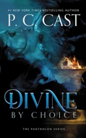 Divine By Choice 0373803176 Book Cover