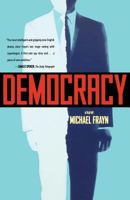 Democracy: A Play 0571211097 Book Cover