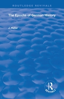 The Epochs of German History 0367243717 Book Cover