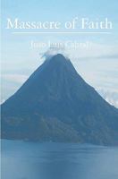 Massacre of Faith 1439230846 Book Cover