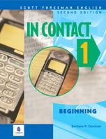In Contact, Book 1: Beginning, Second Edition (Scott Foresman English Student Book) 0201579790 Book Cover