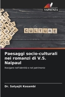 Paesaggi socio-culturali nei romanzi di V.S. Naipaul (Italian Edition) 6208158273 Book Cover