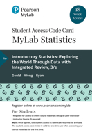 Mylab Statistics with Pearson Etext -- 18 Week Standalone Access Card -- For Introductory Statistics: Exploring the World Through Data 0135835046 Book Cover