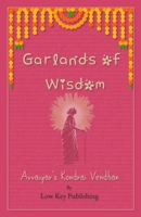 Garlands of Wisdom: Avvaiyar's Kondrai Vendhan B0DRXHCXL7 Book Cover