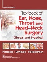 Textbook of Ear, Nose, Throat and Head-Neck Surgery: Clinical and Practical 9387964213 Book Cover