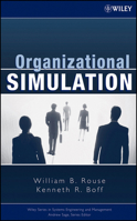 Organizational Simulation (Wiley Series in Systems Engineering and Management) 0471681636 Book Cover