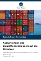 Auswirkungen des Zigarettenschmuggels auf die Einfuhren 6204112066 Book Cover