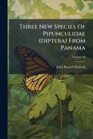 Three New Species Of Pipunculidae (diptera) From Panama, Volume 60 1248690974 Book Cover