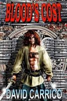 Blood's Cost 1948818922 Book Cover