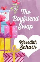 The Boyfriend Swap 1635112710 Book Cover