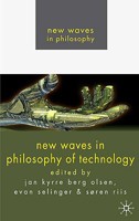 New Waves in Philosophy of Technology (New Waves in Philosophy) 0230220002 Book Cover