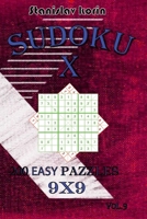 Sudoku X: 200 Easy Puzzles 9x9 vol. 9 B08B7PNX3C Book Cover