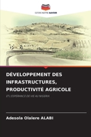 Développement Des Infrastructures, Productivité Agricole (French Edition) 6209699944 Book Cover