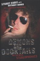 Demons and Cocktails: My Life with Stereophonics 1844547264 Book Cover