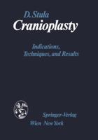 Cranioplasty: Indications, Techniques, and Results 3709187648 Book Cover