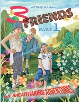 3 Friends: the breathtaking adventures 375688225X Book Cover
