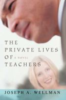 The Private Lives of Teachers 0595427251 Book Cover