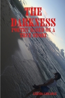 The Darkness 1794738363 Book Cover