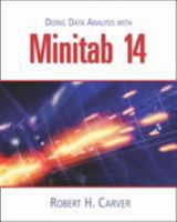 Doing Data Analysis with MINITAB 14 (with CD-ROM) 0534420842 Book Cover