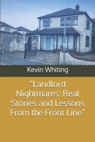 “Landlord Nightmares: Real Stories and Lessons From the Front Line” B0G6134J3T Book Cover
