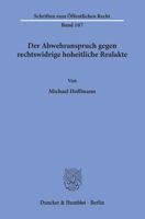 Der Abwehranspruch Gegen Rechtswidrige Hoheitliche Realakte 3428019571 Book Cover