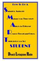 How To Be A SMART Student 1511621710 Book Cover