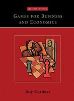 Games for Business and Economics 0471311502 Book Cover