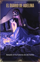 El diario de Adelina: El despertar de una historia olvidada (Spanish Edition) B0DPHZFPPV Book Cover