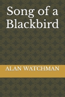 Song of a Blackbird B0BB67HT1Z Book Cover