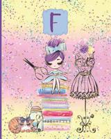 My Sewing Notebook F: Sewing Composition Notebook Monogrammed Initial F College Rule and Dot Grid Interior 1076751814 Book Cover