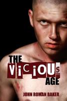 The Vicious Age 1899713344 Book Cover