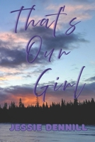 That's Our Girl (Canada Boys) B0G1SZVF5S Book Cover