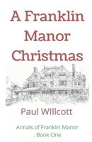 A Franklin Manor Christmas B0CD11Y9DQ Book Cover